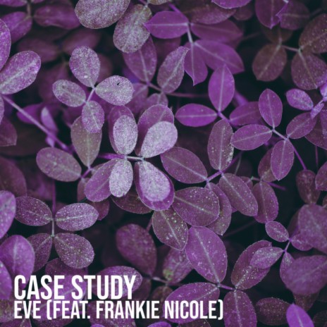 Eve ft. Frankie Nicole | Boomplay Music