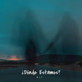 ¿Dónde Estamos?