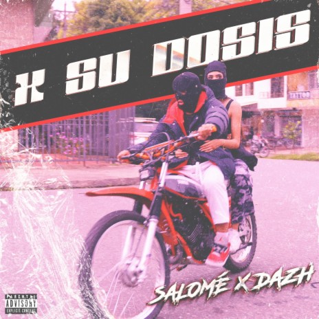 X Su Dosis ft. Dazh