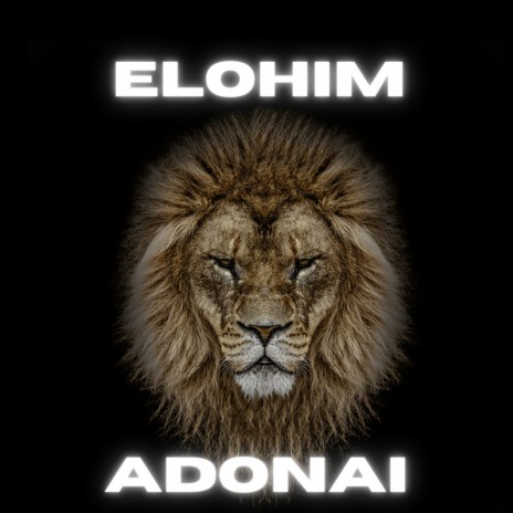 Elohim Adonai | Boomplay Music