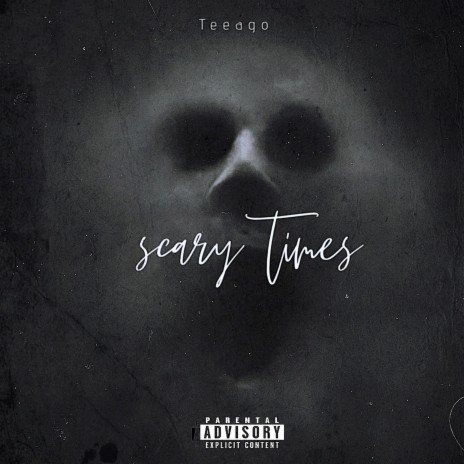 Scary Times | Boomplay Music