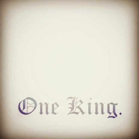 One King | Boomplay Music