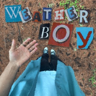 Weatherboy lyrics | Boomplay Music