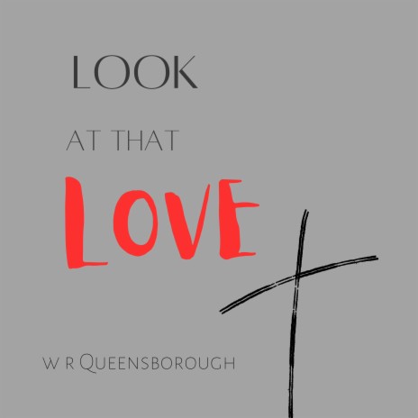 Look At That Love | Boomplay Music