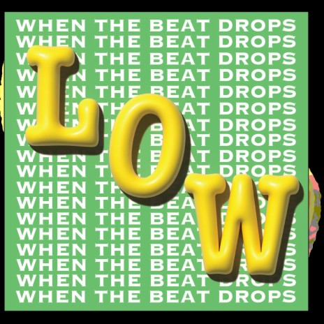 When The Beat Drops | Boomplay Music