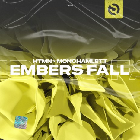 Embers Fall ft. Monohamlett | Boomplay Music