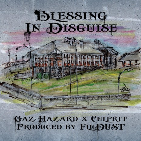 Blessing In Disguise ft. Culprit | Boomplay Music