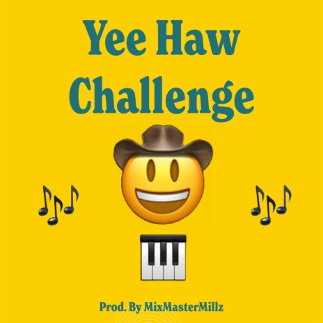 Yee Haw Challenge | Boomplay Music