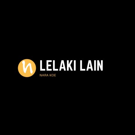 Lelaki Lain ft. Didi | Boomplay Music