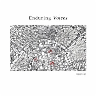 Enduring Voices (acoustic)