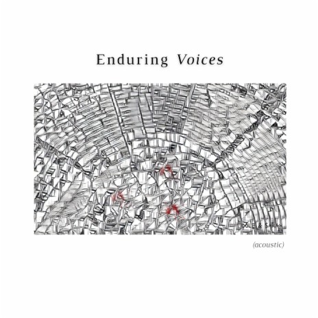 Enduring Voices (acoustic) | Boomplay Music