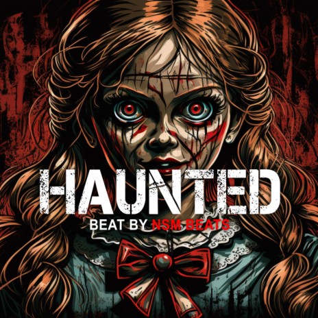 Haunted | Boomplay Music