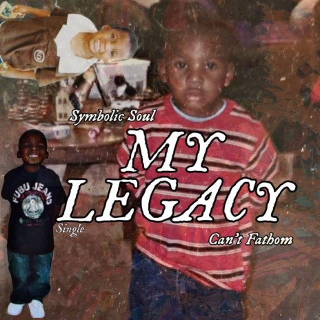 My Legacy ft. Can't Fathom | Boomplay Music