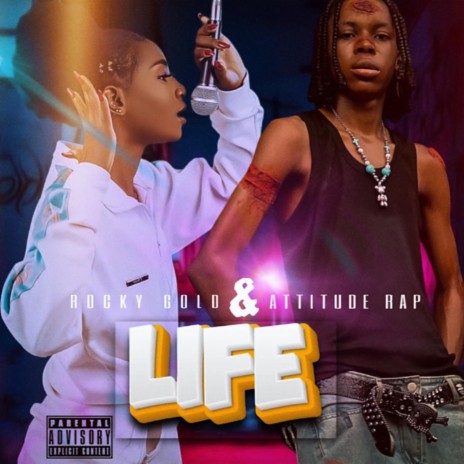 LIFE ft. Attitude Rap | Boomplay Music