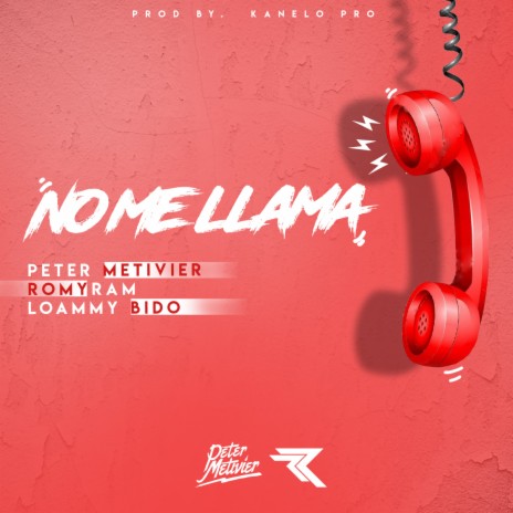 No Me Llama ft. Romy Ram & Loammy Bido