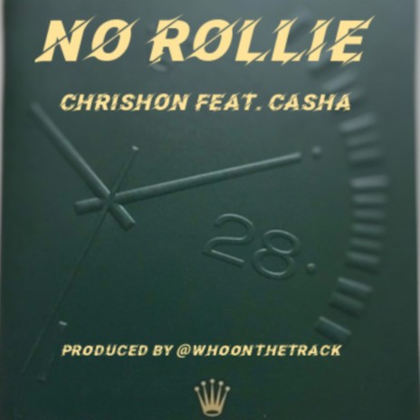 No Rollie ft. Casha | Boomplay Music