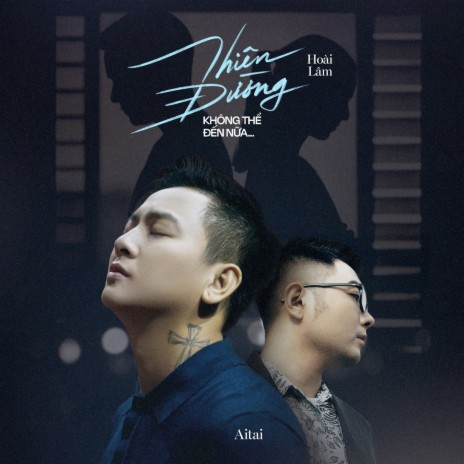 Thiên Đường Không Thể Đến Nữa... ft. Aitai | Boomplay Music