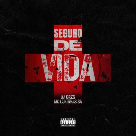 Seguro de Vida ft. DJ GRZS | Boomplay Music