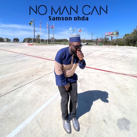 No Man Can | Boomplay Music