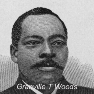 Black History Moment “Granville T Woods