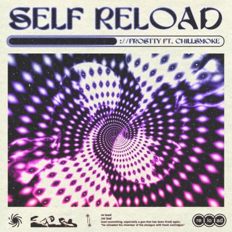 Self Reload ft. ChillsmokeႿ | Boomplay Music