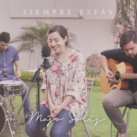 Siempre Estás | Boomplay Music