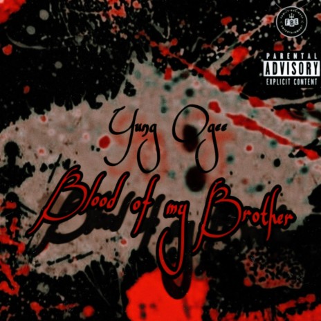 Blood of my Brother | Boomplay Music