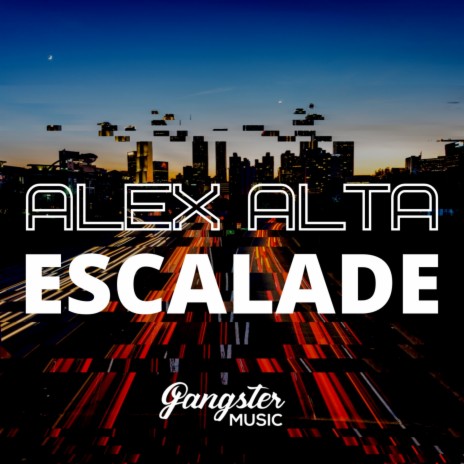 Escalade | Boomplay Music