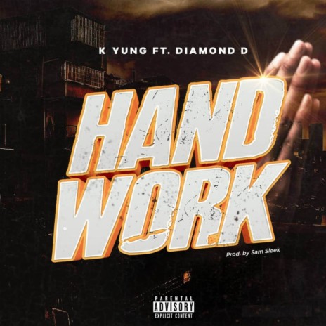 Hand Work ft. Diamond D | Boomplay Music