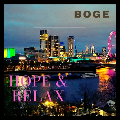 Hope and Relax | Boomplay Music