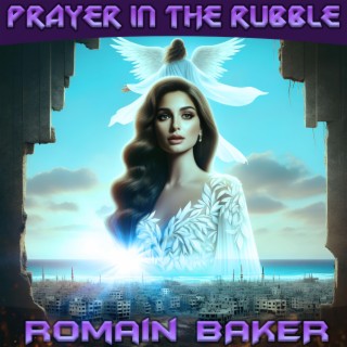 Prayer in the rubble (Radio Edit)