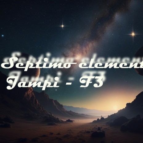 Septimo elemento ft. F3