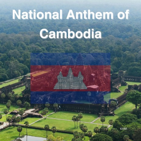 National Anthem of Cambodia | Boomplay Music