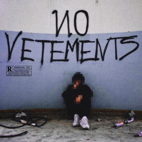 NO VETEMENTS | Boomplay Music