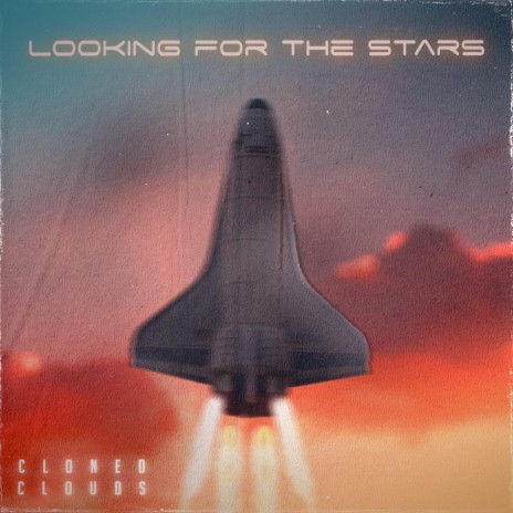 Looking for the stars | Boomplay Music