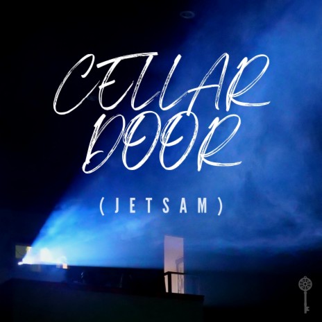 Cellar Door (Jetsam)