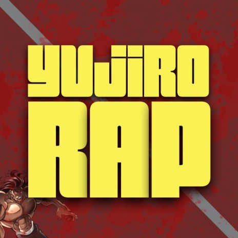 Yujiro Rap | Boomplay Music