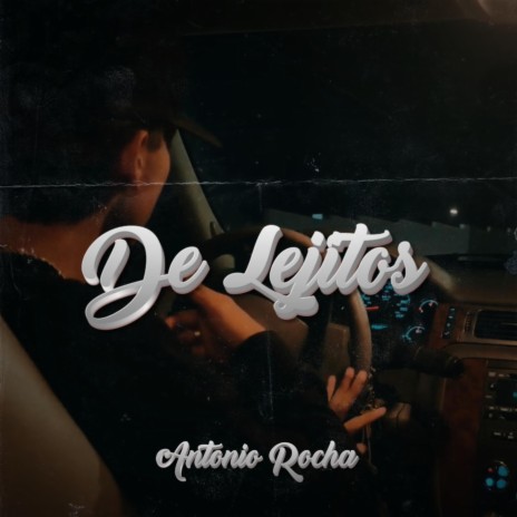 De Lejitos | Boomplay Music