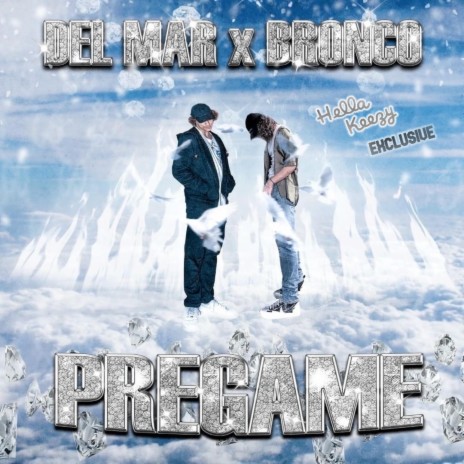 PREGAME ft. sillybronco & Keezy1 | Boomplay Music