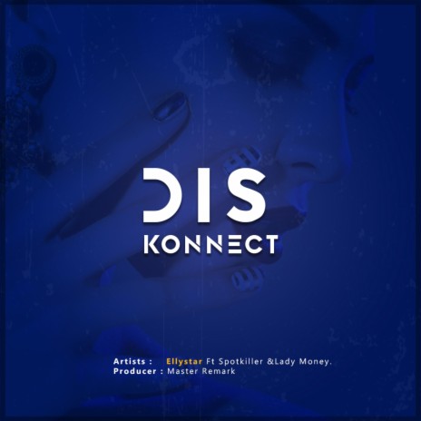 Disconnect ft. Spotkiller & Lady Money | Boomplay Music