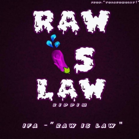 Raw Is Law | Boomplay Music