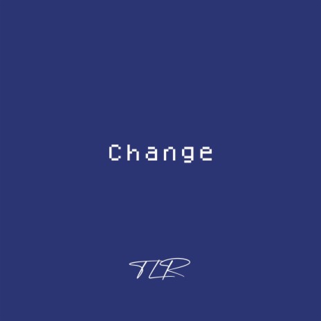 Change