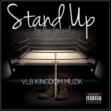 Stand up for the Gospel | Boomplay Music