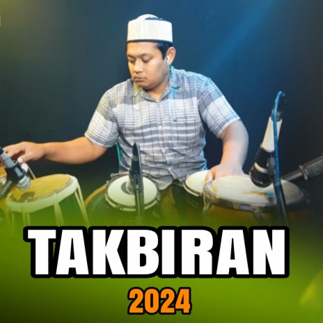 Takbiran 2024 | Boomplay Music