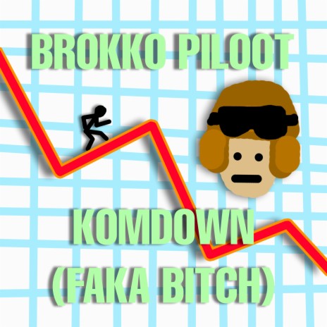 komdown (faka bitch) | Boomplay Music