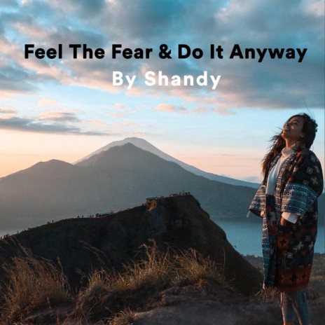 Feel The Fear & Do It Anyway Meditation