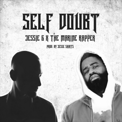 Self Doubt ft. The Marine Rapper | Boomplay Music