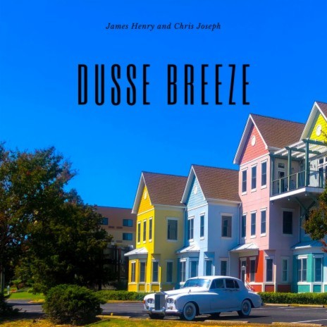 Dusse Breeze | Boomplay Music