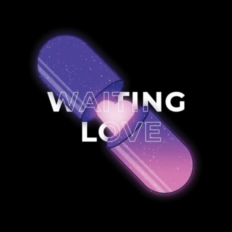 Waiting Love | Boomplay Music