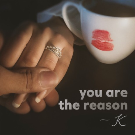 You Are the Reason | Boomplay Music